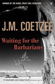 Waiting For The Barbarians Ebook By J M Coetzee Rakuten Kobo In 2020 Barbarian Books Fiction Books
