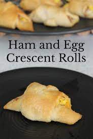 Ham And Egg Crescent Rolls Easy Breakfast Idea Recipe Breakfast Recipes Easy Easy Breakfast Breakfast Recipes