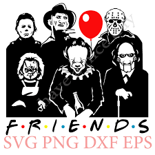 Free Free 281 Friends Scary Svg SVG PNG EPS DXF File