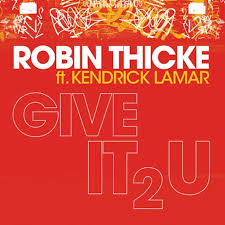 Lyrics of no angel by beyoncé: Robin Thicke X Kendrick Lamar Give It 2 U