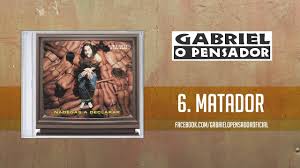Gabriel O Pensador Matador Youtube