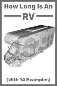 What makes them so luxurious? How Long Is An Rv With 14 Examples