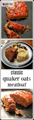Classic Quaker Oats Meatloaf Quaker Oats Meatloaf Meatloaf Oats Quaker