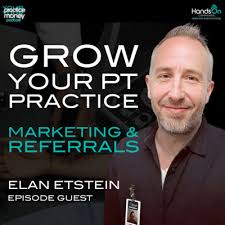 Futureproof PT: Will Humphreys & Dr. Dimi Take the Fight by Your Practice,  Your Money