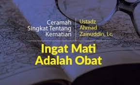 Ceramah Singkat Tentang Kematian Ingat Mati Adalah Obat Ardinur Com