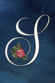 See more ideas about s love images, s letter images, alphabet wallpaper. Amazon Com S Letter S Journal Floral Letter On Blue Watercolor Personalized Notebook Monogram Initial 6 X 9 9781796348712 Baby Grass Design Books