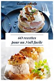 Enfin Un Noel Facile Recette De Noel Facile Idee Recette Noel Repas Noel Facile