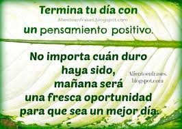 Buenas Noches Con Un Pensamiento Positivo Pensamientos Positivos Pensamientos Levantar El Animo
