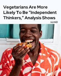Vegetarians are more likely to be “independent thinkers” who “march to the  beat of their own drum” than non-vegetarians, according to an analysis of  several studies. The meta-analysis found that the plant-based