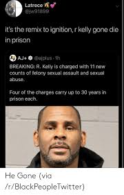 The longer a meme stays in its hosts, the higher its chances of. 25 Best Memes About Ignition R Kelly Ignition R Kelly Memes
