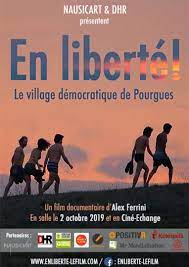 En Liberté ! Le Village Démocratique De Pourgues Movie Streaming Online  Watch