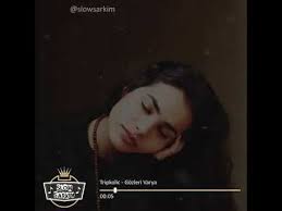 Tripkolic Gozleri Varya Sozleriyle Youtube Youtube Gozler Musica