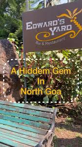 A good old place with good food! ♥️ , ., ., ., ., #food #foodie  #edwardsyard #foodblogger #goa #northgoa #placestovisit #placestoeat  #todoingoa #travel #foodofgoa #goanfood #placestotravel
