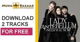 Need You Now Lady Antebellum Mp3 Buy Full Tracklist