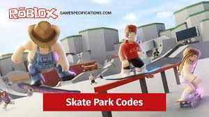 It includes those who are seems valid and also the old ones which sometimes can still work. Roblox Skate Park Codes 2020 Archives Game Specifications