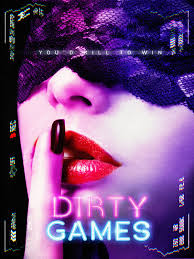 Dirty Games (2022) - IMDb