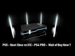Ps5 Next Xbox Vs X1x Ps4 Pro Buy Now Or Wait For Next Gen Ps4 Pro Xbox Ps4