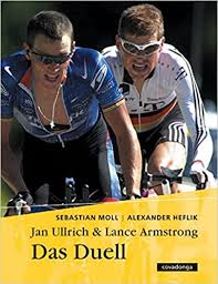 Jan ullrich im portrait bei der faz: Jan Ullrich Lance Armstrong Das Duell Amazon De Moll Sebastian Heflik Alexander Bucher