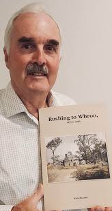 Author of popular district history books, Alan McLean, will be at the  General Store Rushworth between 10am and 2pm this Friday 29th November. He  will be signing and selling his book “Rushing