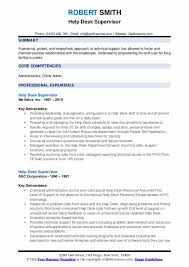 Showcase your technical, diagnostic and customer service skills to generate jobs for it help desk specialists are projected to grow by 11% (or 88,500 jobs) from 2016 through 2026, which is higher. Help Desk Supervisor Resume Samples Qwikresume