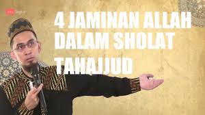 Tata cara sholat tahajud, niat, do'a, kelebihan tahajud dan tips bangun malam. 4 Jaminan Allah Dalam Sholat Tahajjud Ustadz Adi Hidayat Lc Ma Youtube