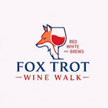 7th annual FOX LAKE WINE WALK – RED, WHITES, & BREWS