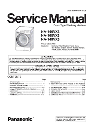 Check spelling or type a new query. Panasonic Na 140vx3 Na 168vx3 Na 148vx3 Washing Machine Sm Service Manual Download Schematics Eeprom Repair Info For Electronics Experts