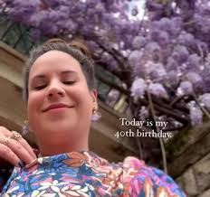 Whitney writes “today is my 40th birthday”