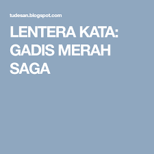 Lentera Kata Gadis Merah Saga Saga Nara Merah