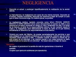 Ejemplos de uso para negligencia en inglés. Responsabilidad Medico Legal En Emergencia Ppt Descargar