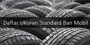 Goodyear ban luar extra grip 750 15 6pr bisa untuk mobil jimny escudo. Daftar Ukuran Ban Standard Oem Mobil