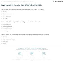 Ask questions and get answers from people sharing their experience with treatment. Government Of Canada Quiz Worksheet For Kids Study Com