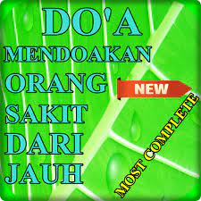 Cara mendapatkan ilmu kebal tanpa puasa. Doa Mendoakan Orang Sakit Dari Jarak Jauh Apps On Google Play