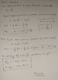 We have the biggest databank of mcq question papers … Liquid A And B Form An Ideal Solution Obeying Raoult S Law At 50 C The Total Vapour Pressure Chemistry Solutions 16204405 Meritnation Com