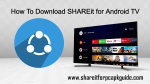 Play iptv streams, videos on your smart tv. How To Download Shareit For Android Tv Smart Tv
