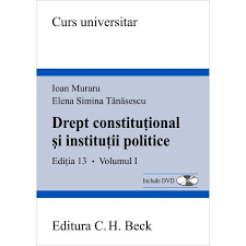 In dreptul constitutional institutiile politice au mai multe acceptiuni si sensuri. Drept Constitutional Si Institutii Politice Ed 13 Vol I Ioan Muraru Simina Tanasescu Emag Ro