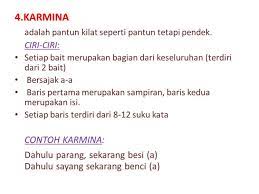 Setiap bait terdiri dari 2 baris b. Penjelasan Lengkap Pengertian Dan Contoh Pantun Karmina