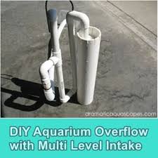 Diy Aquarium Overflow With Multi Level Intake Homesteading The Homestead Survival Com Diy Aquarium Aquarium Diy Fish Tank