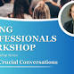 Young Professionals Workshop: Part 2 - Crucial event image