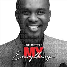 Download Mp3 Joe Mettle My Everything Nicegospel