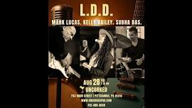 L.D.D. Returns to Uncorked - Live Music
