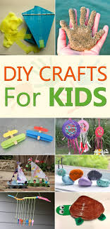 20 Fun Simple Diy Crafts For Kids Diy Crafts For Kids Crafts For Kids Diy Crafts