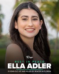 10 Tampa Bay على X: "REST IN PEACE FWC investigators say 15-year-old Ella  Adler was water skiing when she fell into the water. Then, the unthinkable  happened. Now, authorities are looking for the boater responsible for her  death: https://t.co ...