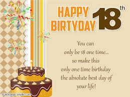 Eighteen is the best reason ever to get a party started. 18th Birthday Wishes Greeting And Messages Wordings And Messages