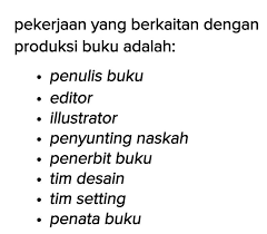 Check spelling or type a new query. Beberapa Jenis Pekerjaan Yang Berkaitan Dengan Produksi Buku Brainly Co Id