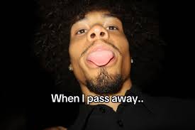 When I Pass Away Put A Picture of Her in My Pocket