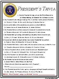 Below are trivia tidbits about our nation's past presidents, first ladies, first pets, and vice presidents. Presidential Trivia Games Are Very Popular Because Of Who They Were