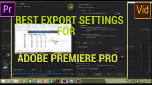 How to get the best render and export settings for adobe premiere pro cc 2017. Best Video Export Settings For Adobe Premiere Pro Cc Youtube