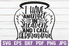 Download I Have An Angel In Heaven Grandma Graphic By Mintymarshmallows Creative Fabrica PSD Mockup Templates