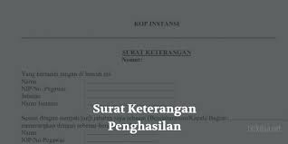 Kumpulan contoh surat lamaran kerja untuk berpengalaman, fresh graduate, hingga magang. 8 Contoh Surat Keterangan Penghasilan Orang Tua Dan Gaji Karyawan